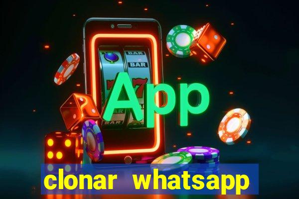 clonar whatsapp normal gratis